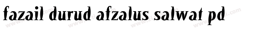 fazail durud afzalus salwat pdf字体转换